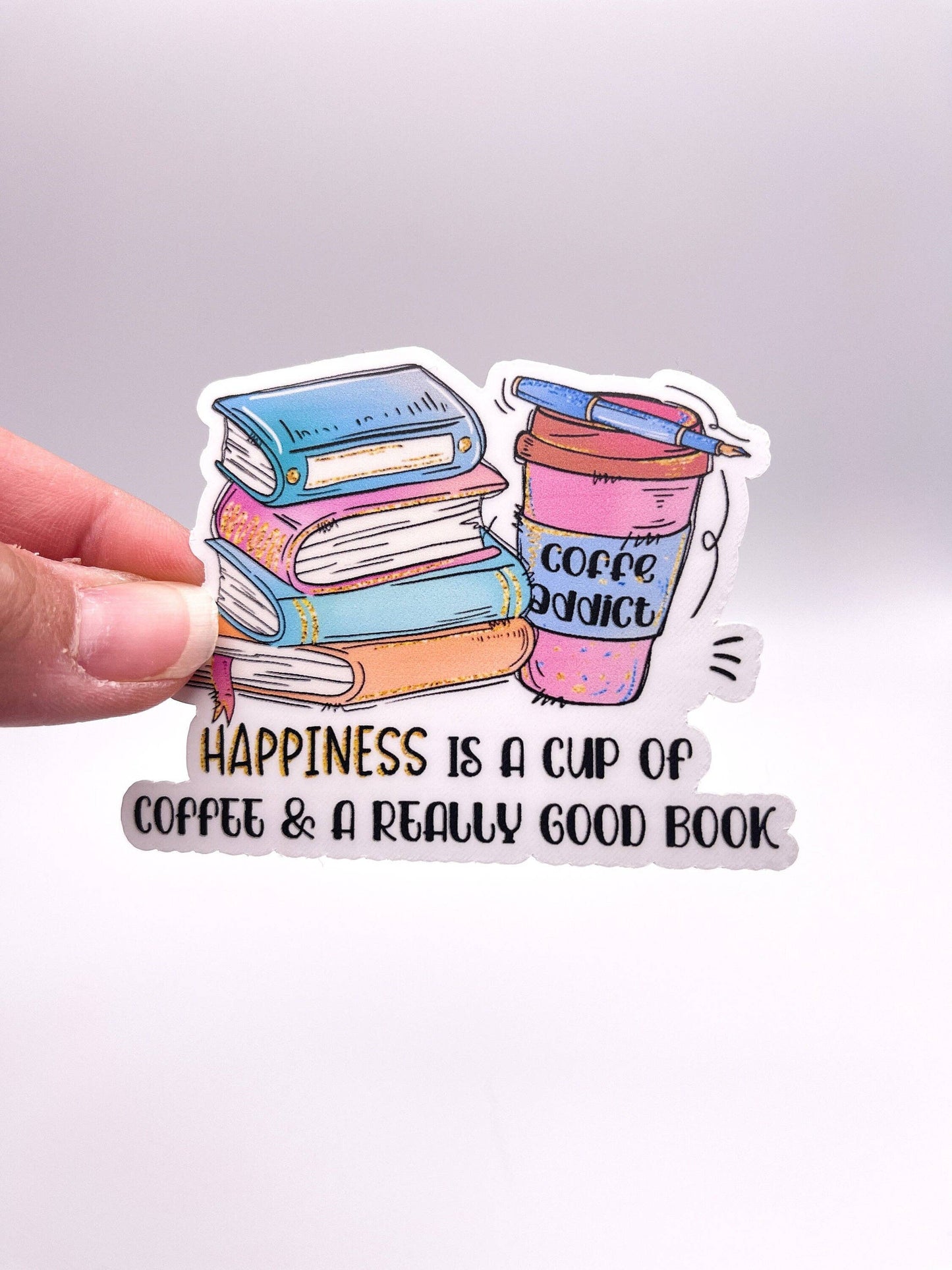 Happiness is a Cup of Coffee and A Really Good Book Sticker by Big Chair Dreams