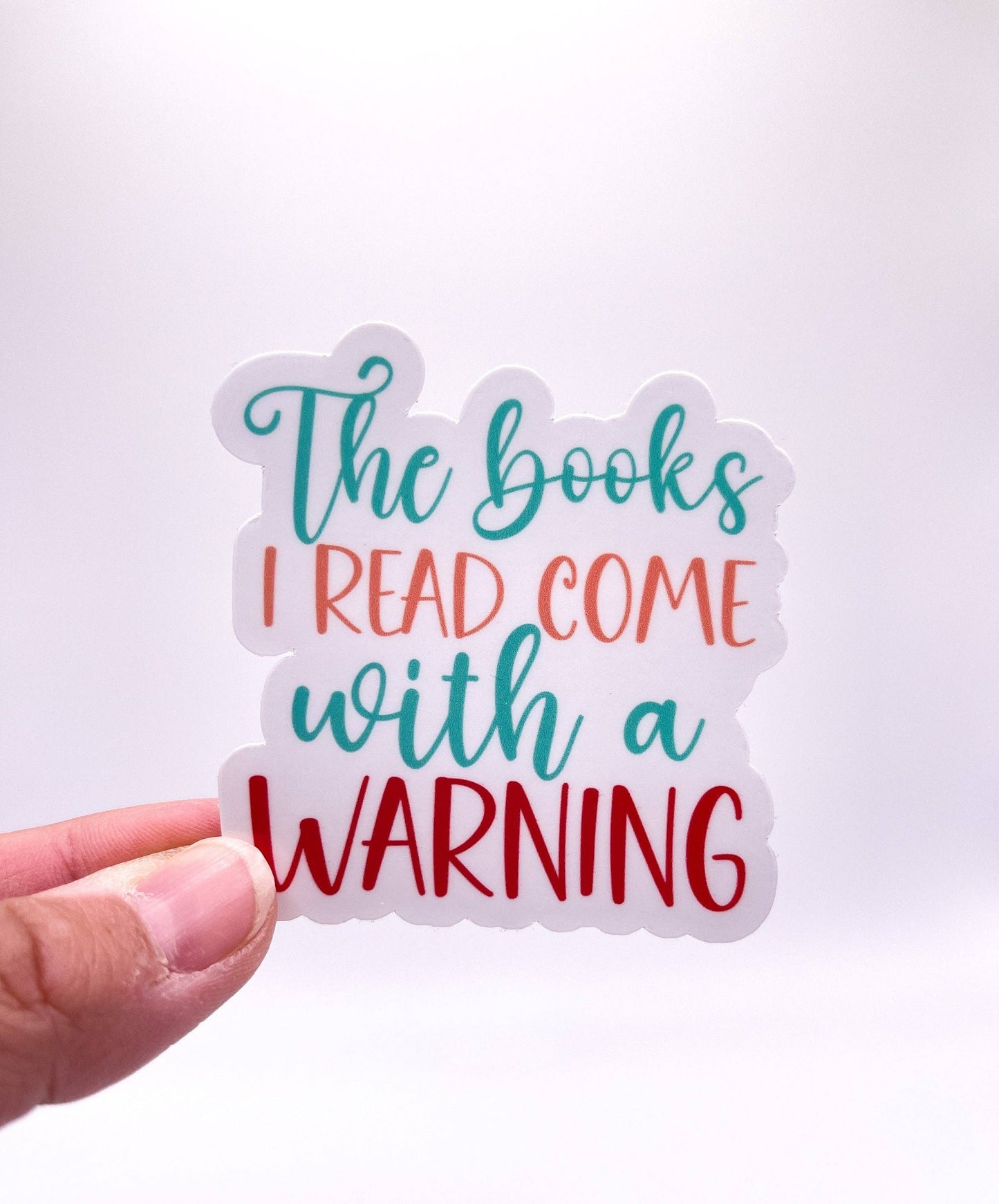 The Books I Read Come With a Warning Sticker by Big Chair Dreams