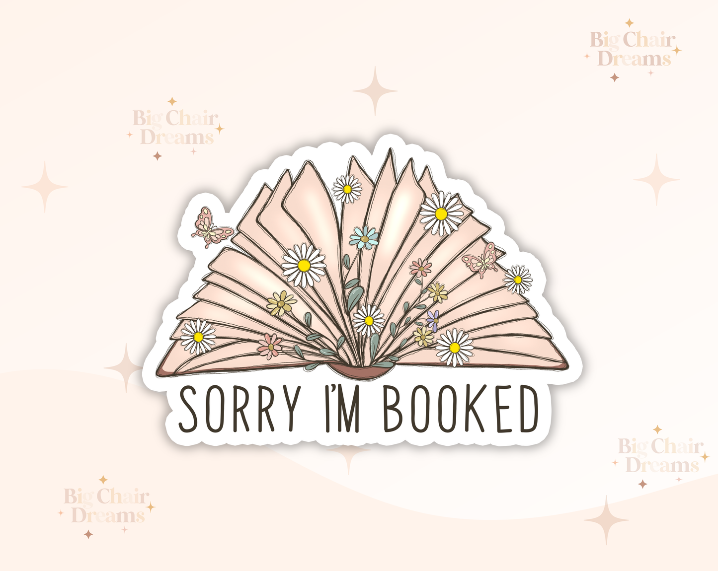 Sorry I'm Booked Sticker by Big Chair Dreams