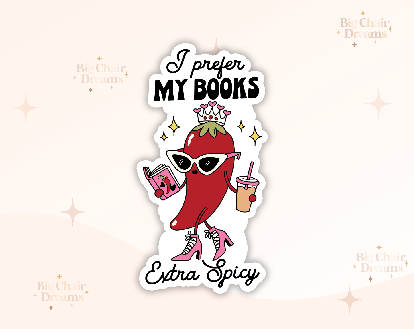 I Prefer My Books Extra Spicy Sticker by Big Chair Dreams