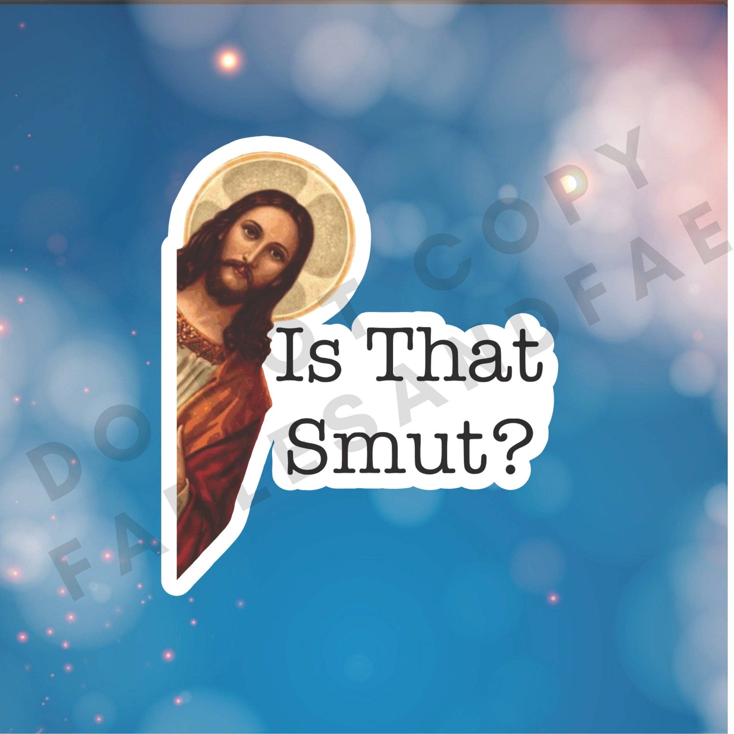 Is That Smut? - Vinyl Sticker