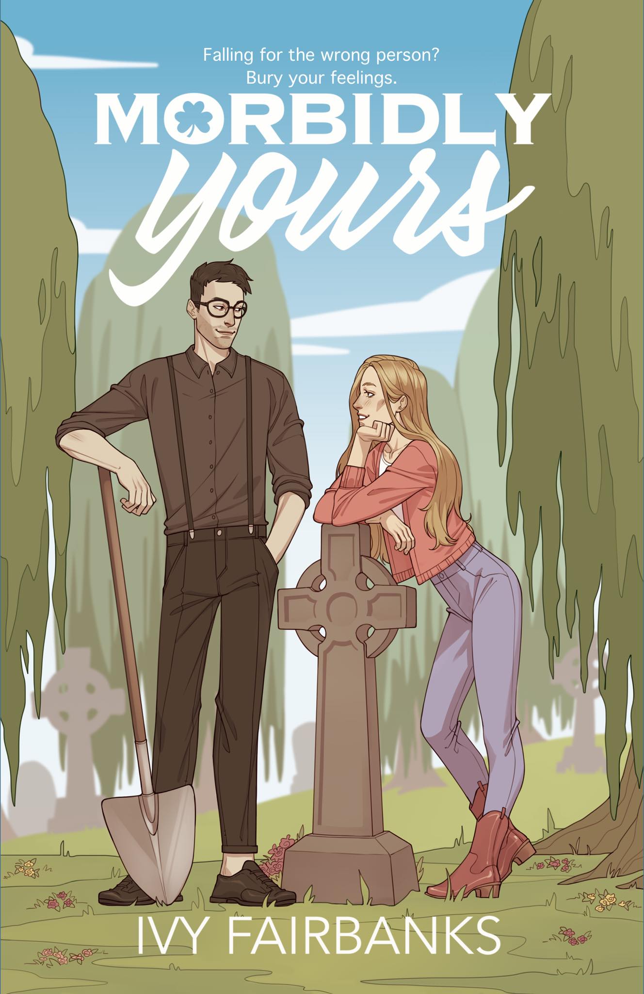 Morbidly Yours by Ivy Fairbanks (Love in Galway #1)