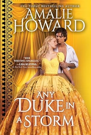 Any Duke in a Storm by Amalie Howard (Daring Dukes #4)