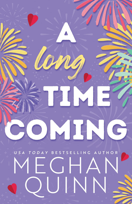 A Long Time Coming by Meghan Quinn (Cane Brothers #3)