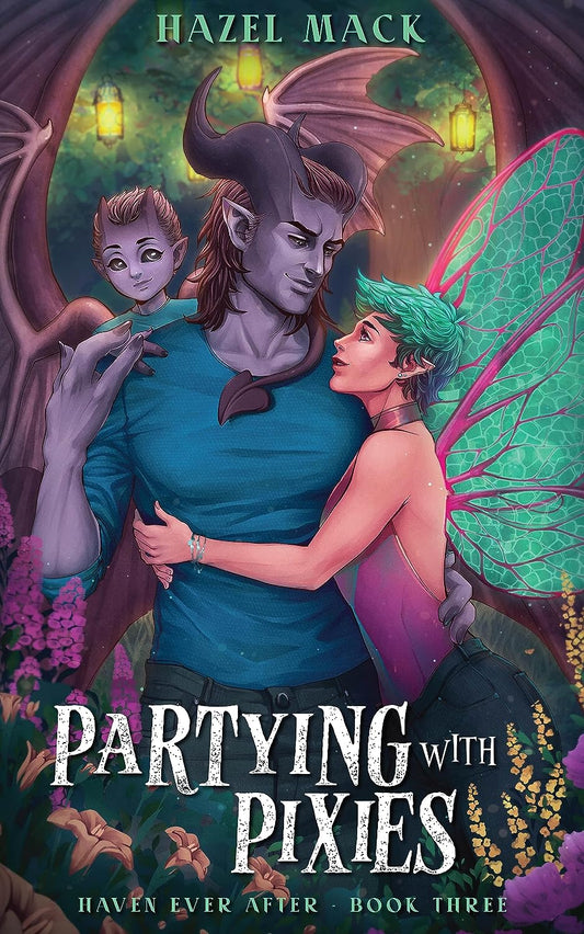 Partying with Pixies by Hazel Mack (Haven Ever After #3)