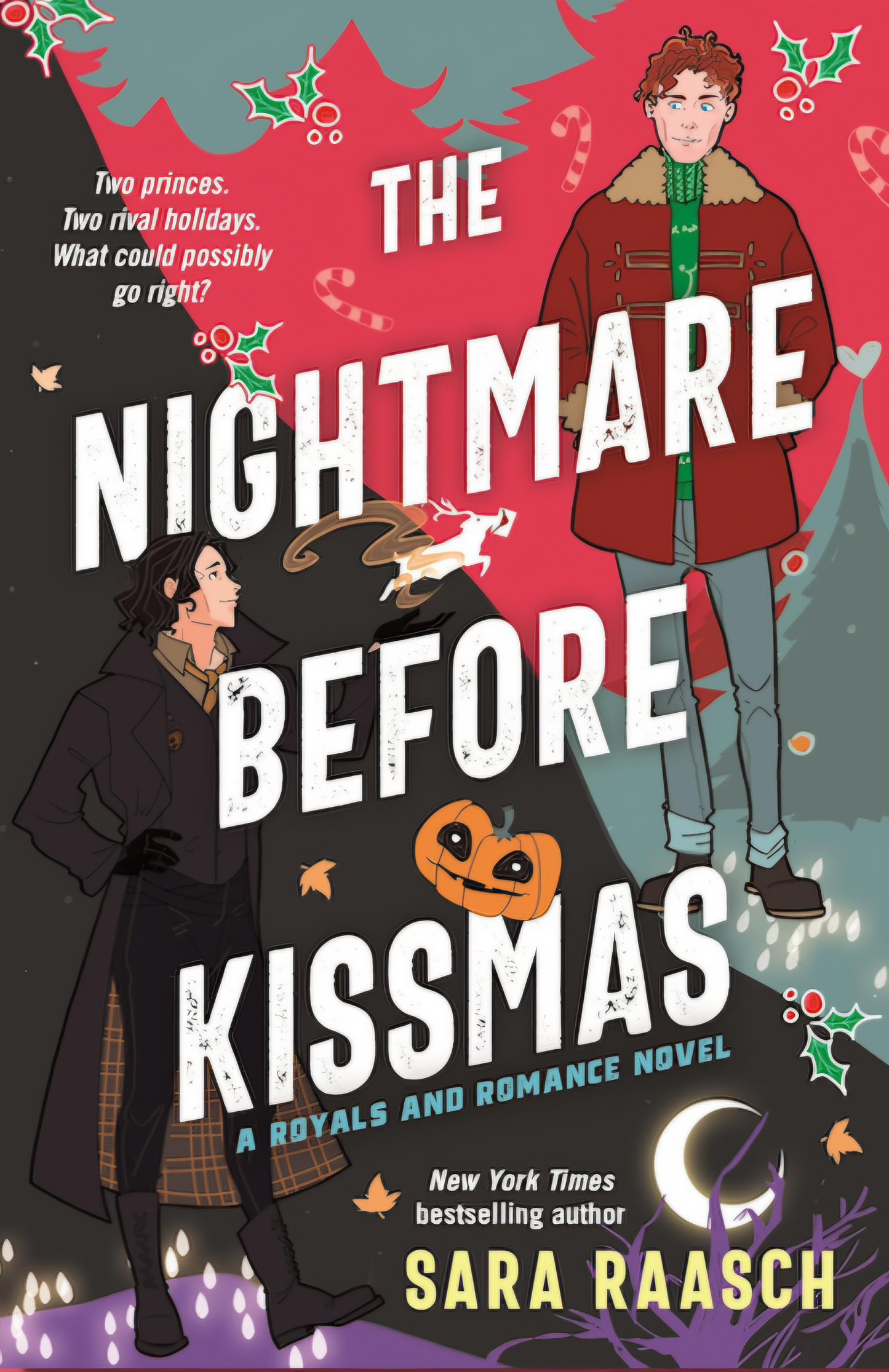 The Nightmare Before Kissmas by Sara Raasch (Royals and Romance #1)