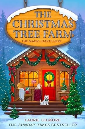 The Christmas Tree Farm by Laurie Gilmore (Dream Harbor #3)