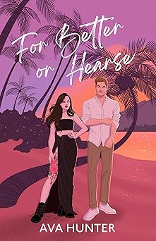 For Better or Hearse by Ava Hunter