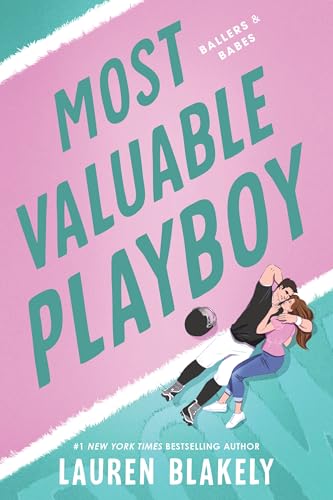 Most Valuable Playboy by Lauren Blakely (Ballers and Babes #1)
