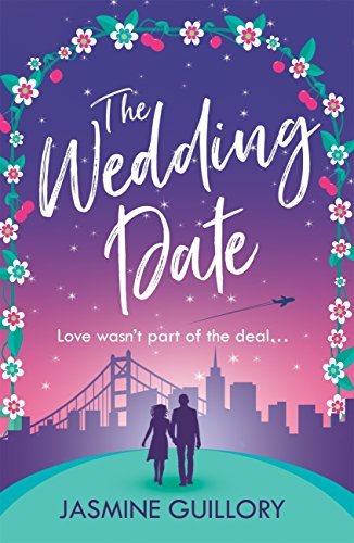 *SECONDHAND/UK COVER* The Wedding Date by Jasmine Guillory (The Wedding Date #1)
