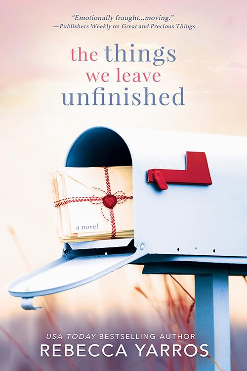 *SECONDHAND* The Things We Leave Unfinished by Rebecca Yarros