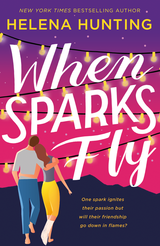 *SECONDHAND* When Sparks Fly by Helena Hunting (Spark House #1)