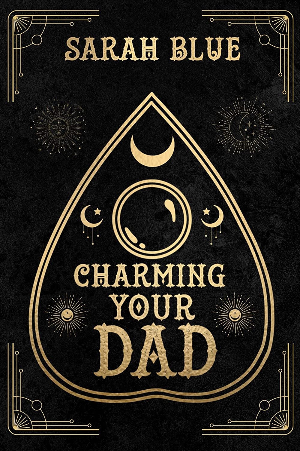 Charming Your Dad by Sarah Blue (Charming #1)