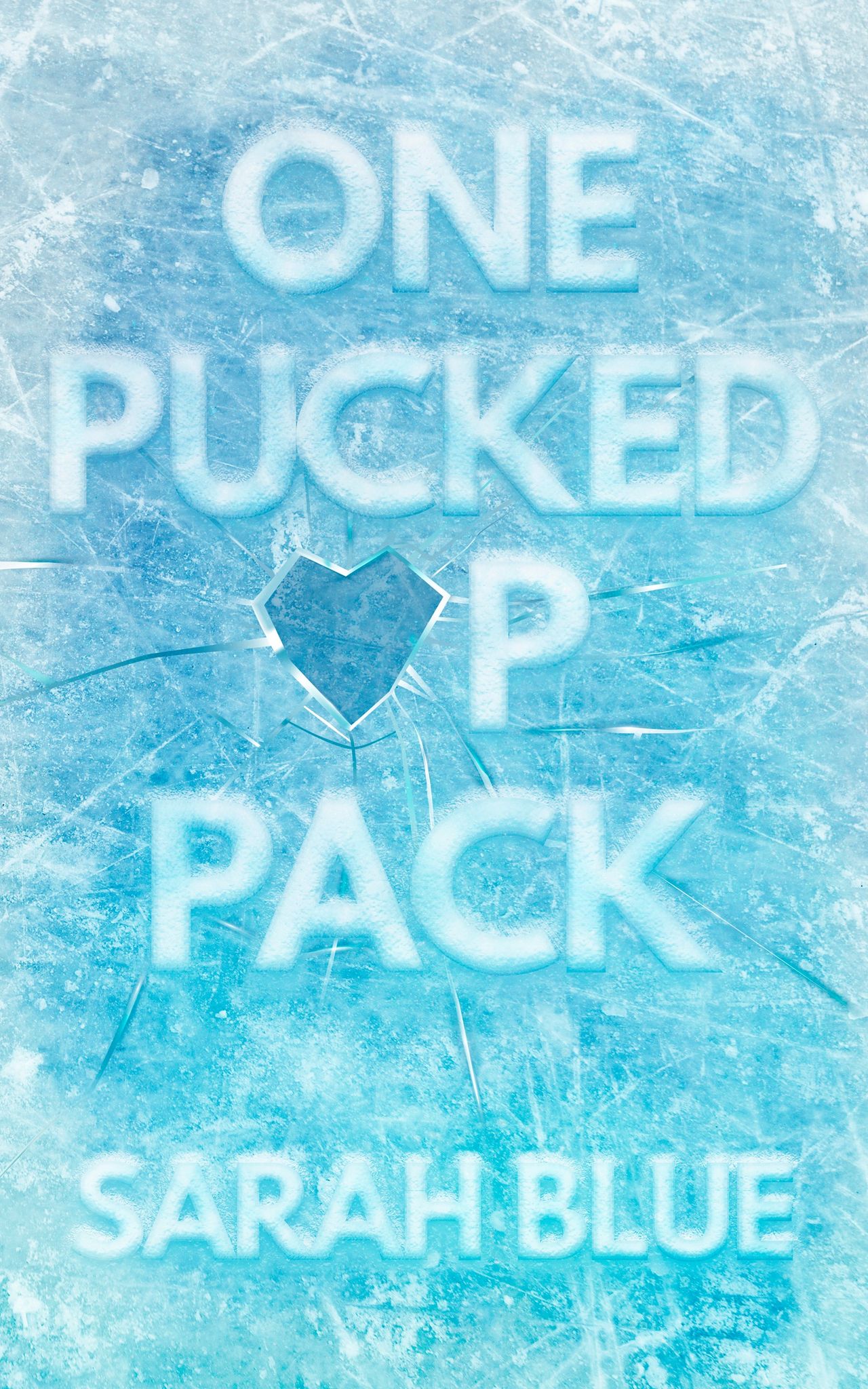 One Pucked Up Pack by Sarah Blue (Pucked Up Omegaverse #1)