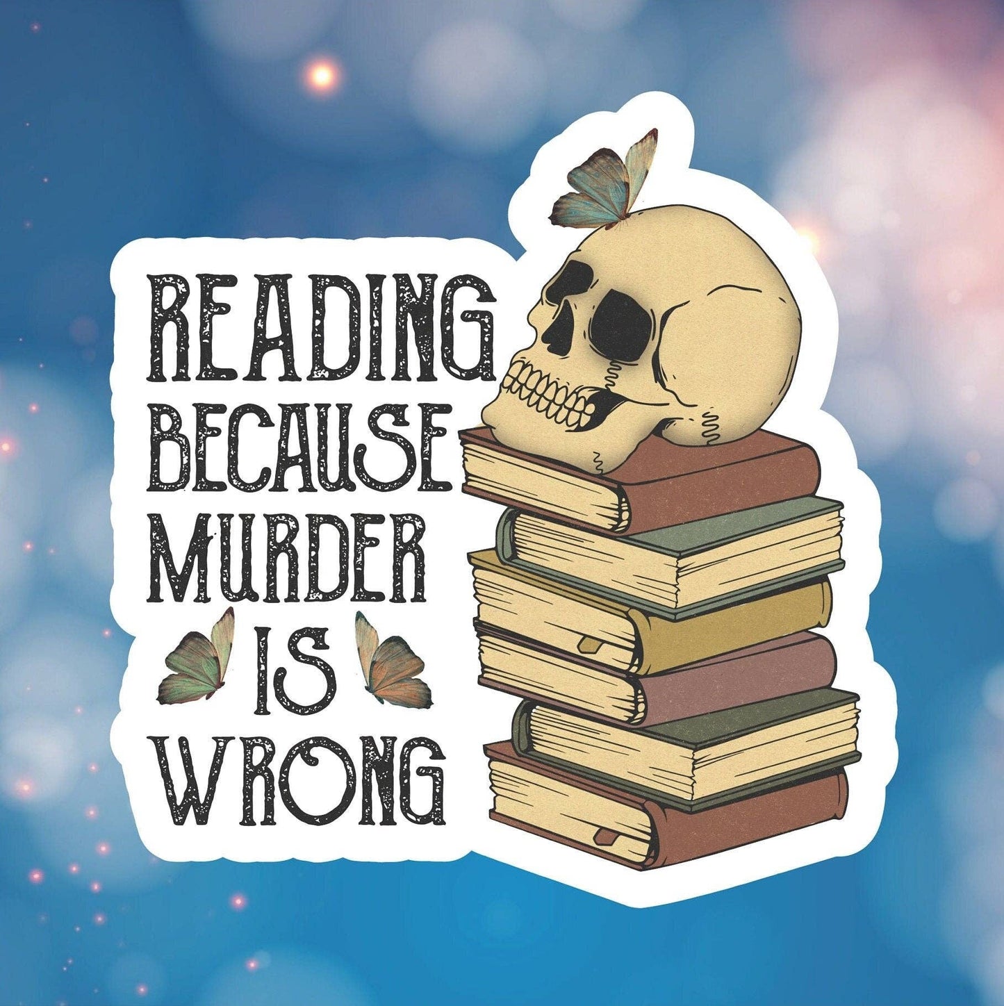 Murder is Wrong - Vinyl Sticker